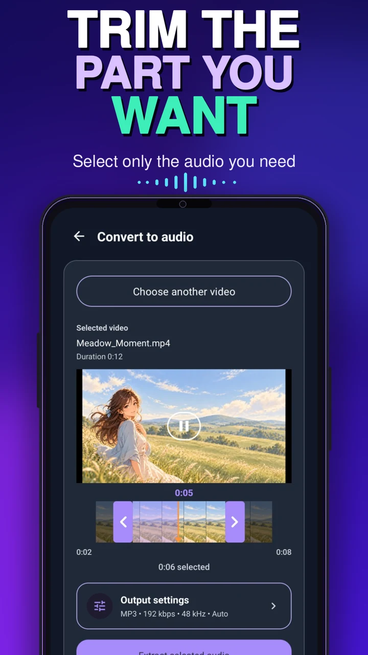 Trim the part of the video you want